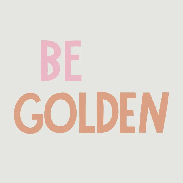 Kissen Be Golden
