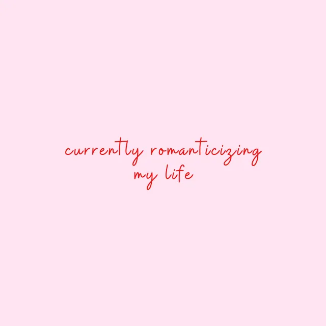Kissen Romanticizing my life