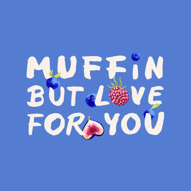 Kissen Muffin But Love For You