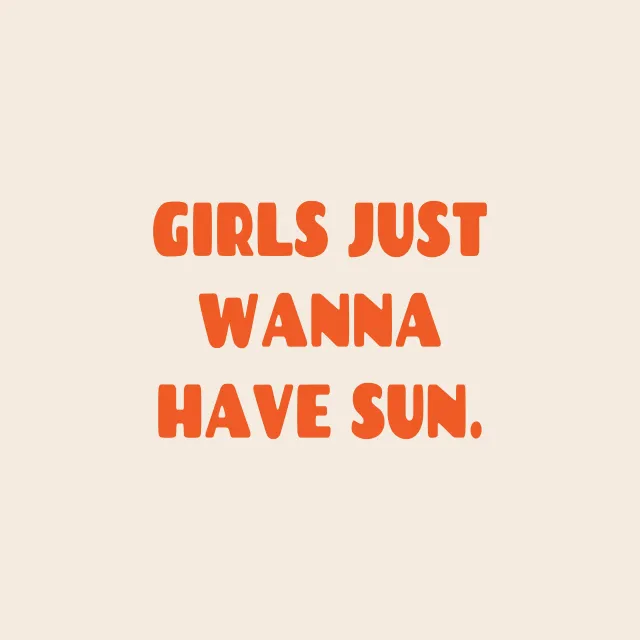 Kissen Girls Just Wanna Have Sun
