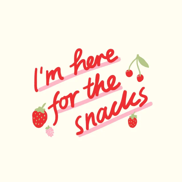 Kissen I‘m here for the snacks