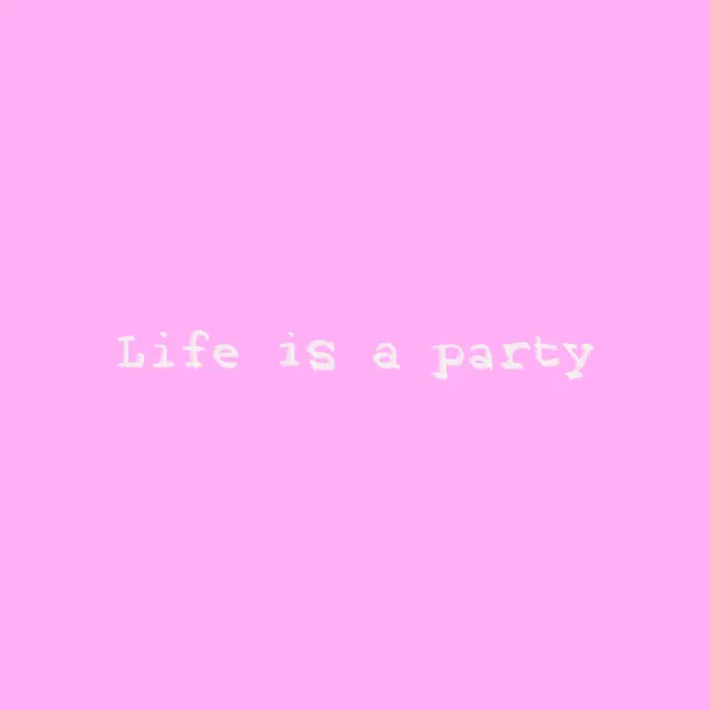 Kissen Life is a party pink