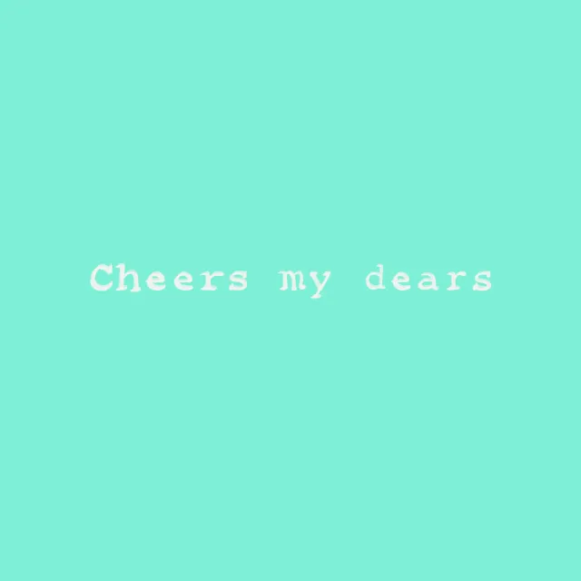 Kissen Cheers my dears Türkis