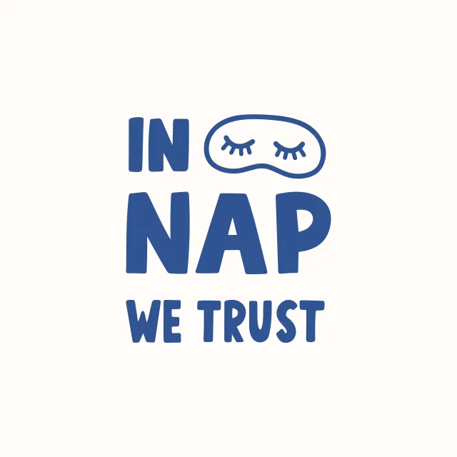 In Nap We Trust Blue Beige
