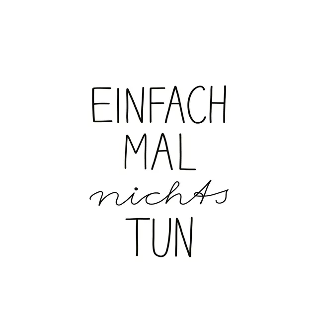 Nichts Tun schwarzweiß