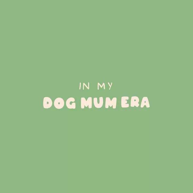 Typo Dog Mum Era