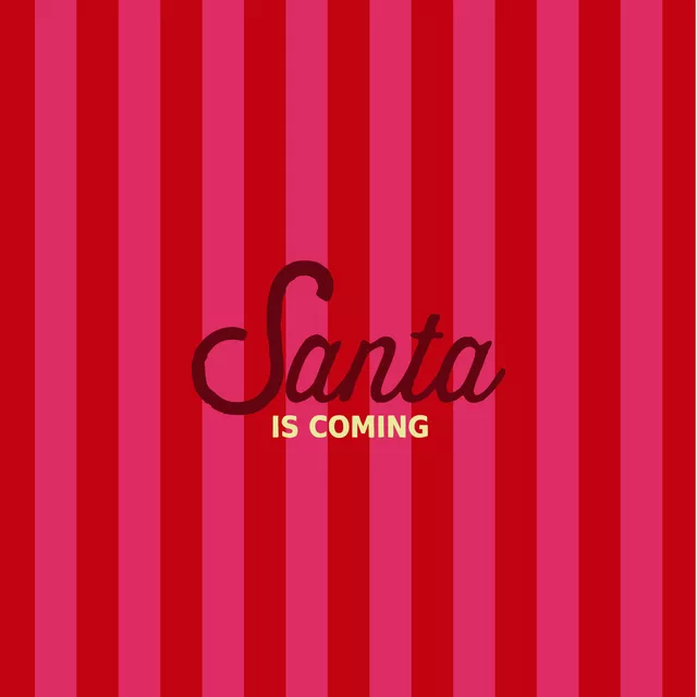 Santa is coming
