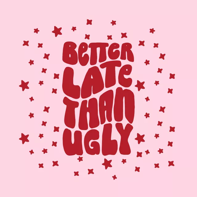 Geschirrtücher Better Late Thank Ugly