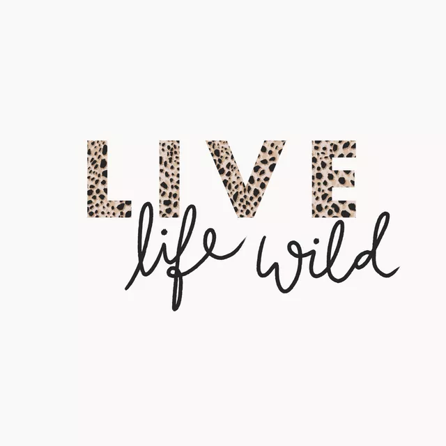 Live Life Wild