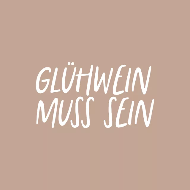 Kissen Glühwein muss sein beige