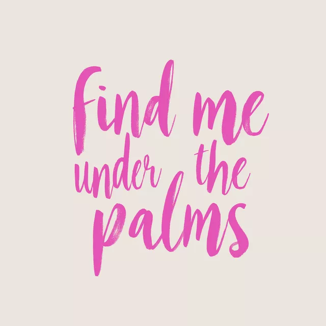 Kissen Find Me Under The Palms
