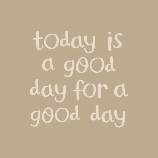 Kissen today is a good day beige