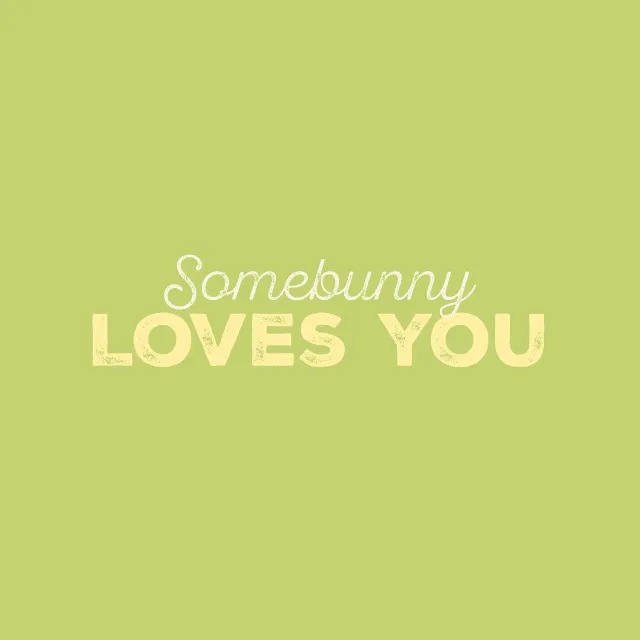 Kissen Somebunny loves you Typo green