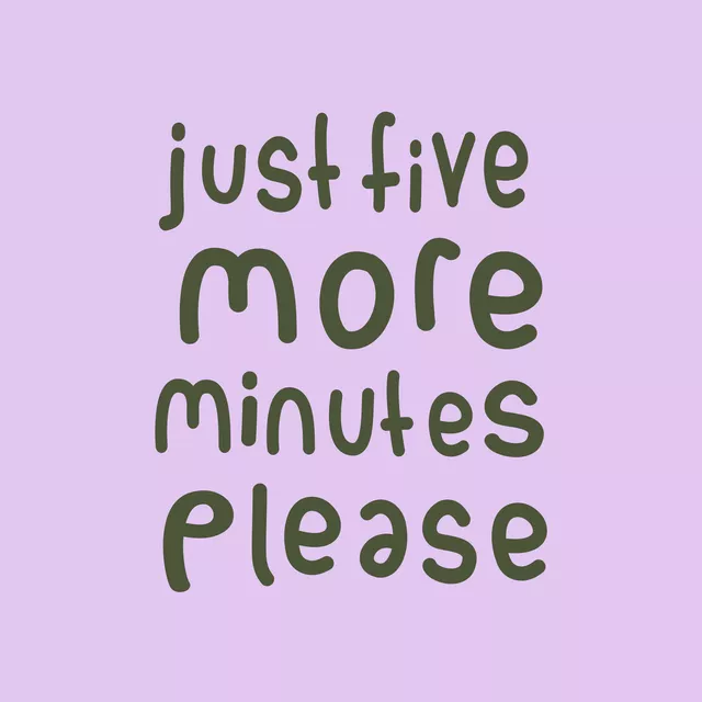 Kissen Just Five More Minutes Please