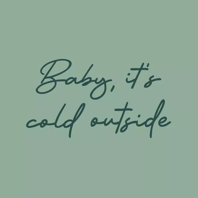 Kissen Baby It's Cold Outside sage