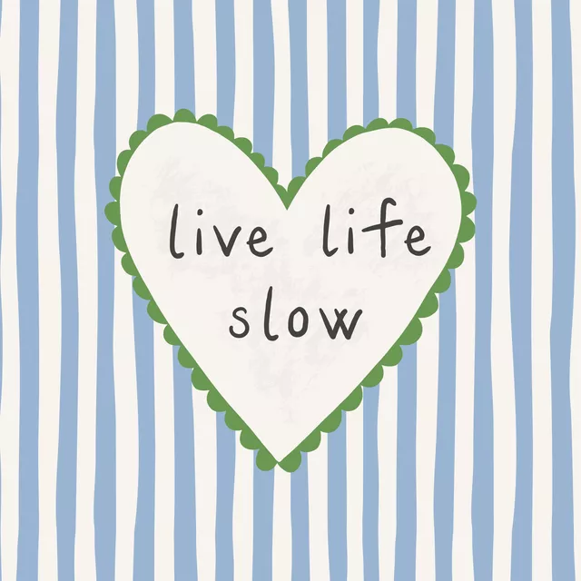 Servietten live life slow