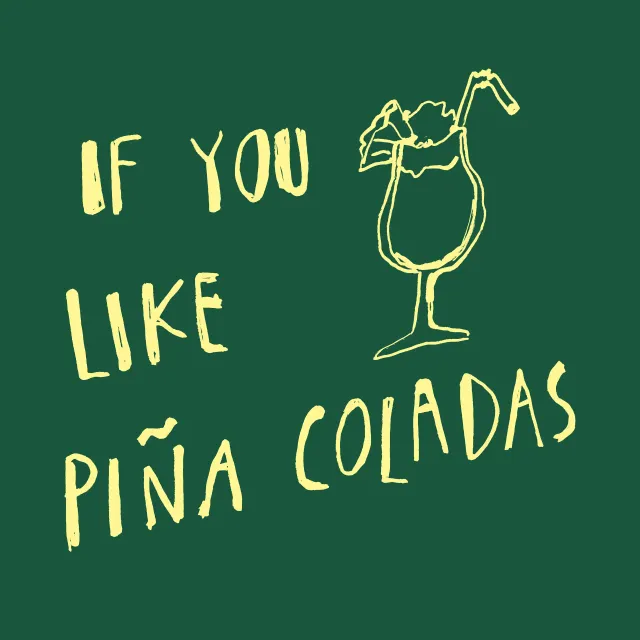 Kissen If You Like Piña Coladas