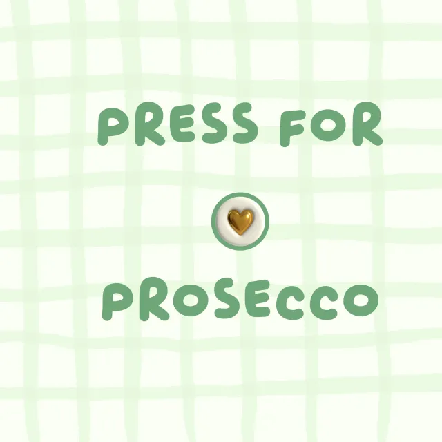 Kissen Press for Prosecco - Lucky Me