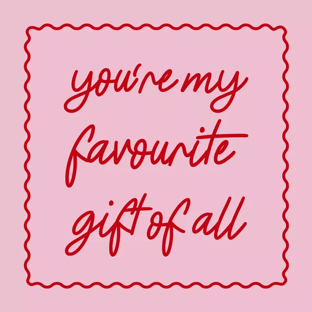 Kissen My Favourite Gift Of All