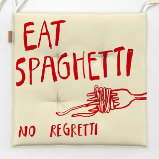 Sitzkissen Eat Spaghetti No Regretti