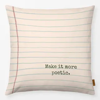 Kissen Make It More Poetic
