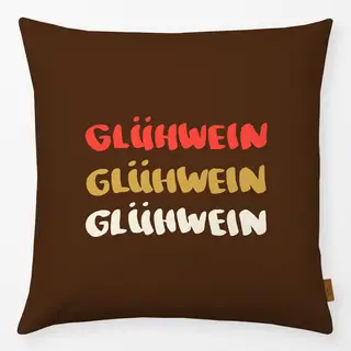 Kissen Glühwein Glühwein Glühwein