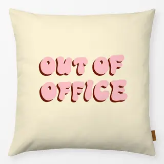 Kissen Out Of Office Typography