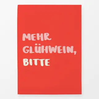 Geschirrtücher Mehr Glühwein, Bitte