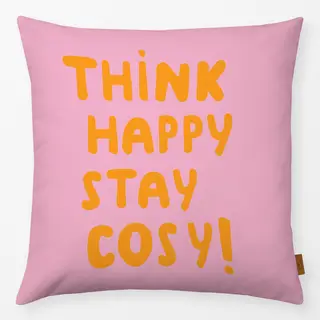 Kissen Think happy stay cozy