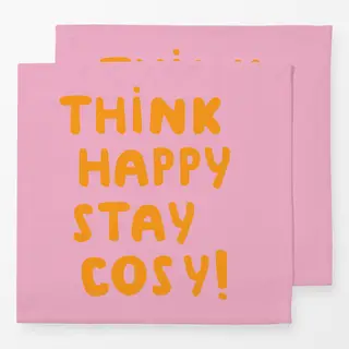 Servietten Think happy stay cozy