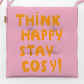 Sitzkissen Think happy stay cozy