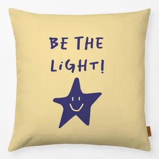 Kissen Be the light!