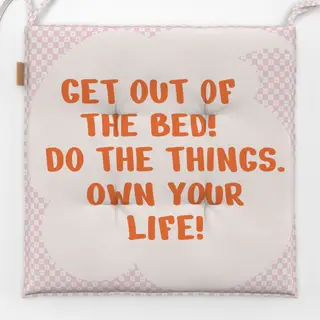 Sitzkissen Get out of this bed
