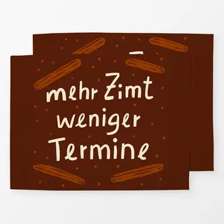Tischset Mehr Zimt, weniger Termine