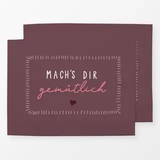 Tischset Mach's dir gemütlich