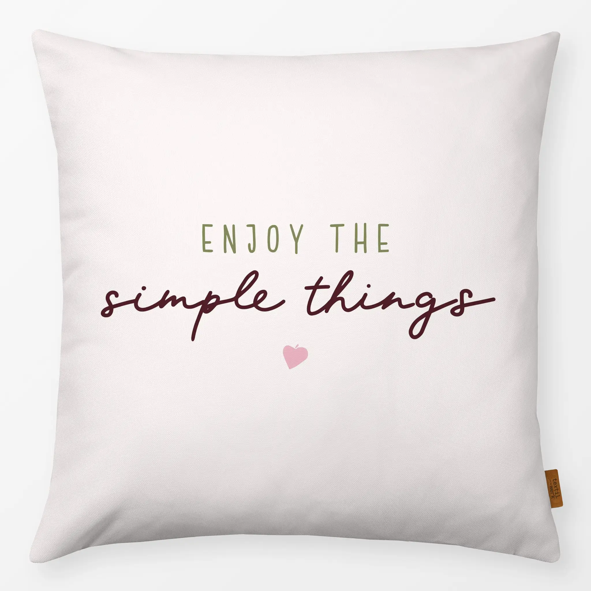 Kissen Kissen Enjoy the simple things