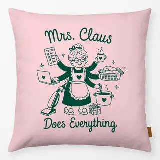 Kissen Mrs. Claus does everything (Merry little Disco)