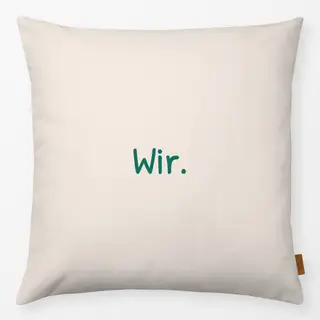 Kissen Wir beige