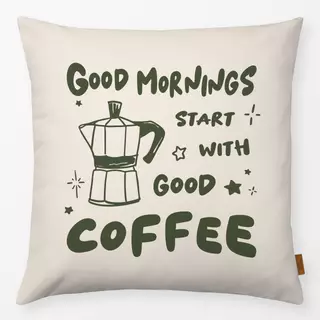 Kissen Mornings Start With Coffee