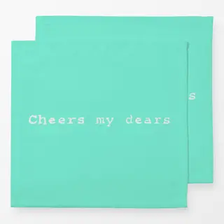 Servietten Cheers my dears Türkis
