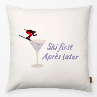 Kissen Ski First Aprés Later