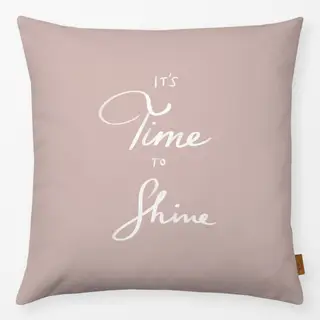 Kissen It´s time to shine