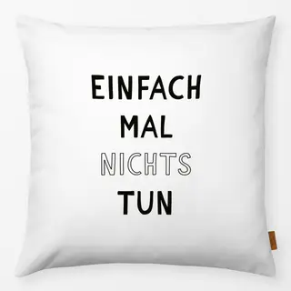 Kissen Nichts Tun Schwarz Weiß