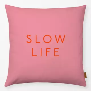 Kissen Slow Life Typo pink