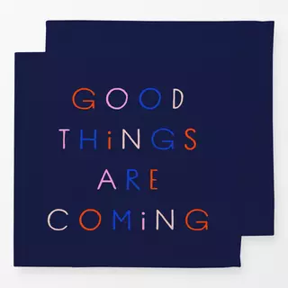 Servietten Good Things Are Coming