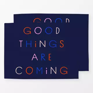 Tischset Good Things Are Coming