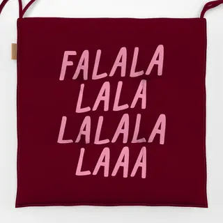Sitzkissen Typo "Falalalala"