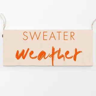 Bankauflage Typo "Sweater Weather"