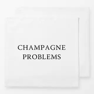 Servietten Champagne Problems