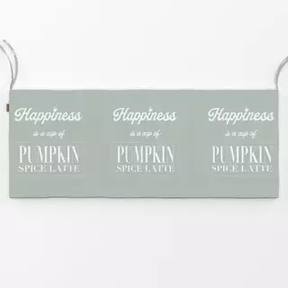 Bankauflage Pumpkin Spice Happy Quote